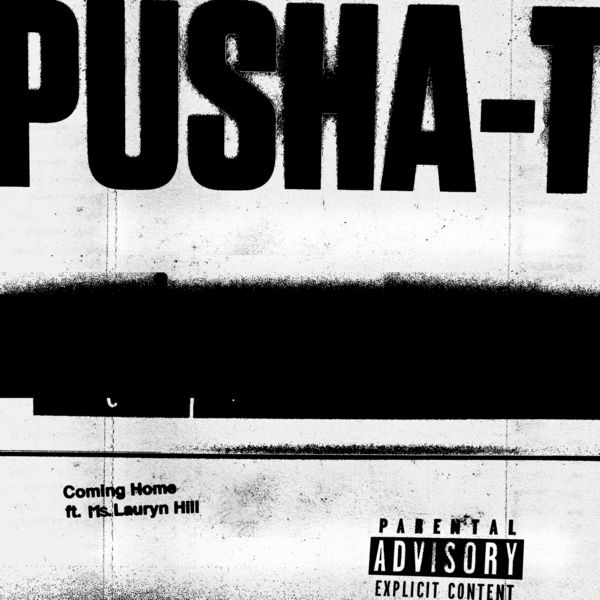 Pusha T  ft Lauryn Hill  - Coming Home