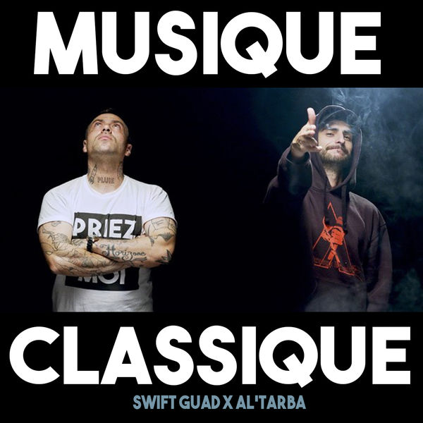 Swift Guad  ft Al Tarba  - Musique Classique