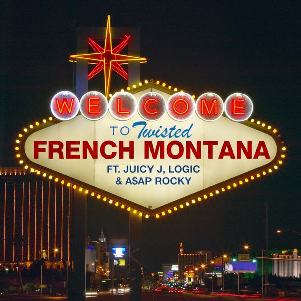 French Montana  ft Juicy J  & Logic  & A$AP Rocky  - Twisted