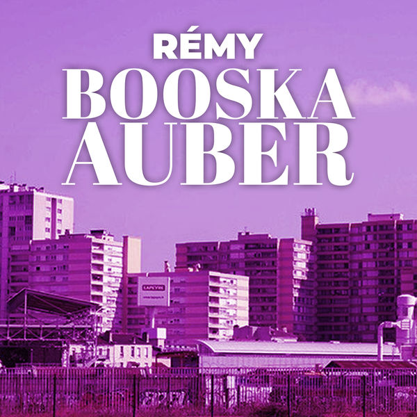 Remy  - Booska Auber