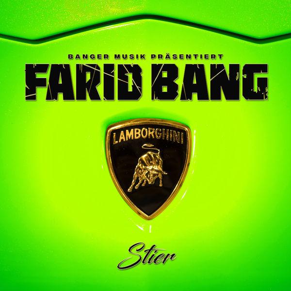 Farid Bang  - Stier