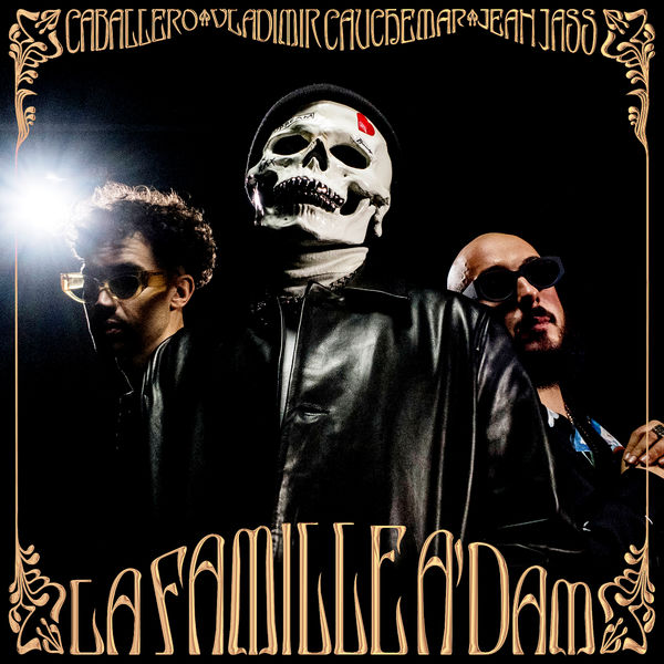 Vladimir Cauchemar  ft Caballero  & JeanJass  - La Famille Adams