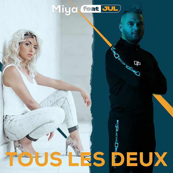 Miya  ft Jul  - Tous les Deux
