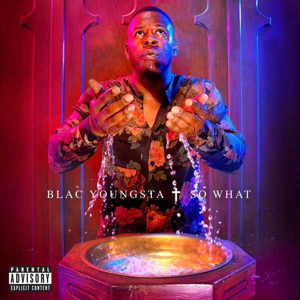 Blac Youngsta  - So What