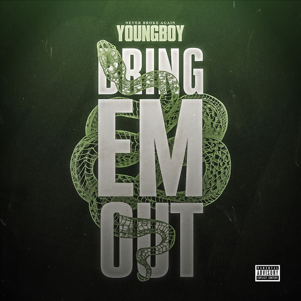 YoungBoy Never Broke Again  - Bring 'Em Out