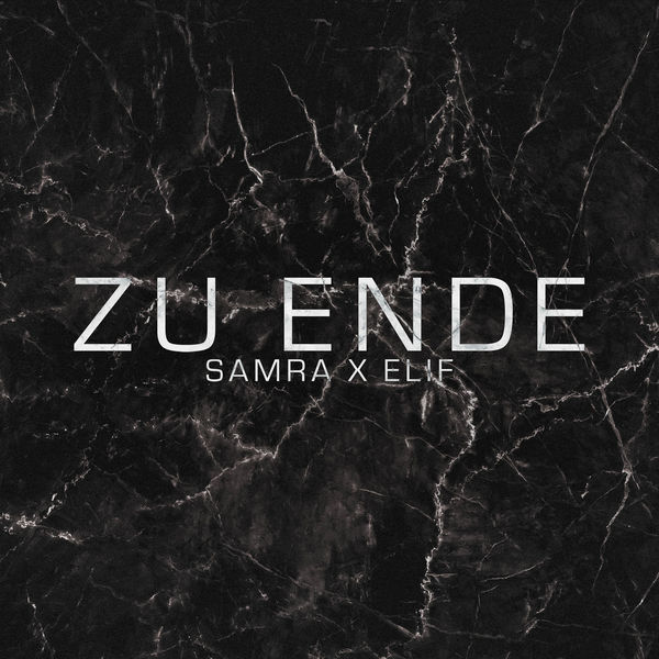 Samra  ft Elif  - Zu Ende