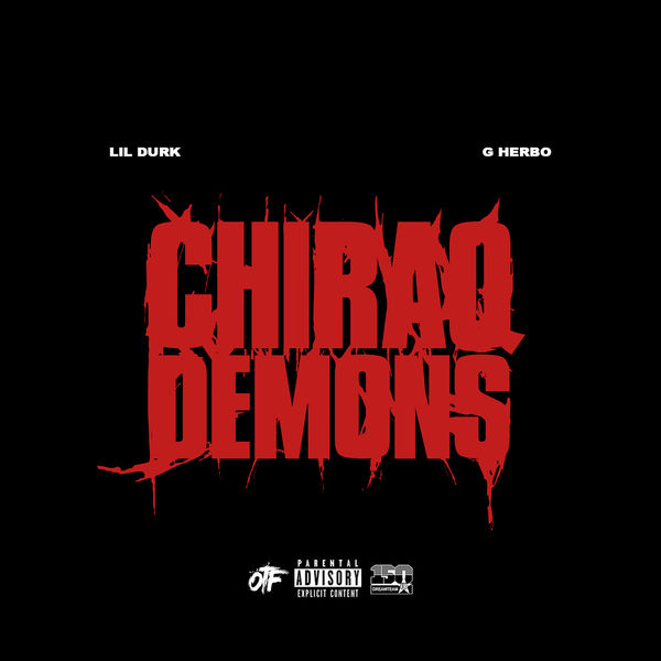 Lil Durk  ft G Herbo  - Chiraq Demons