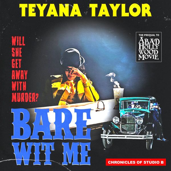 Teyana Taylor  - Bare Wit Me