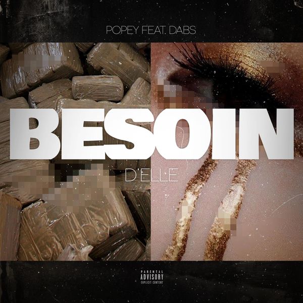 Popey  ft Dabs  - Besoin d'Elle