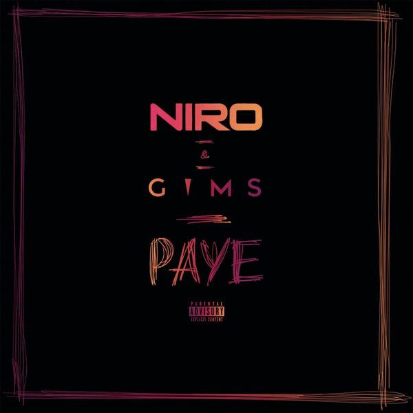 Niro  ft Maitre Gims  - Paye