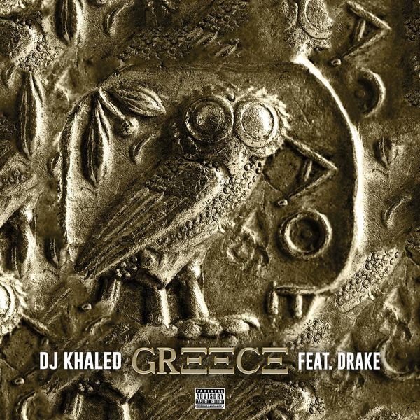 DJ Khaled  ft Drake  - Greece