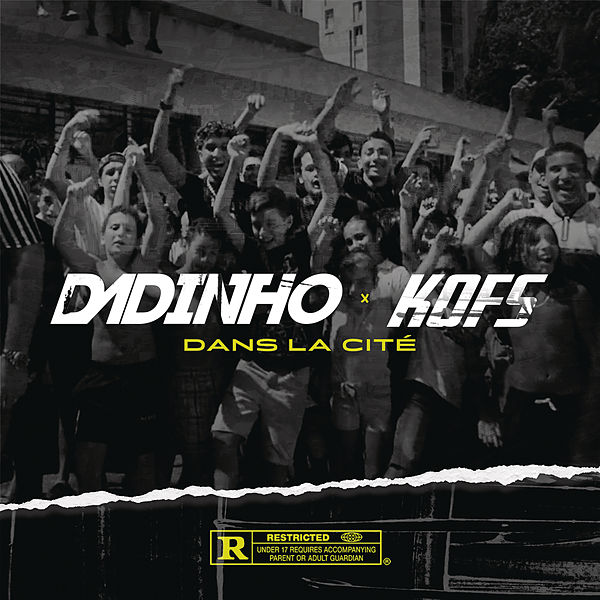 Dadinho  ft Kofs  - Dans La Cite