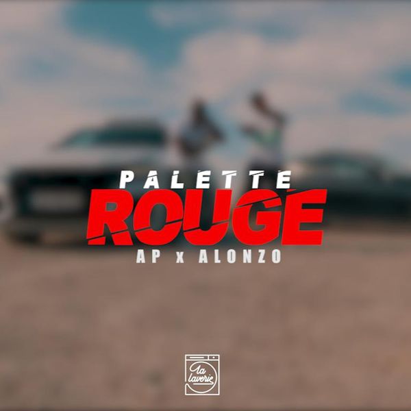 AP [113]  ft Alonzo [Psy 4 Rime]  - Palette Rouge