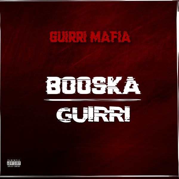 Guirri Mafia  - Booska Guirri