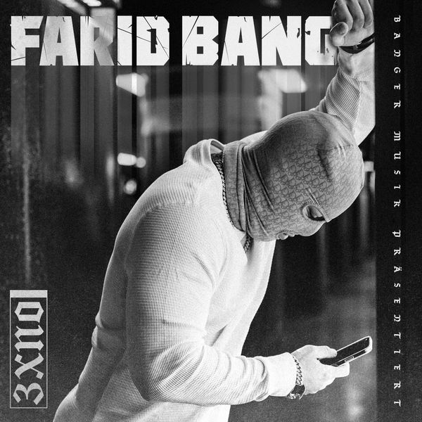 Farid Bang  - 3XNO