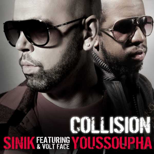 Sinik  ft Youssoupha  - Collision
