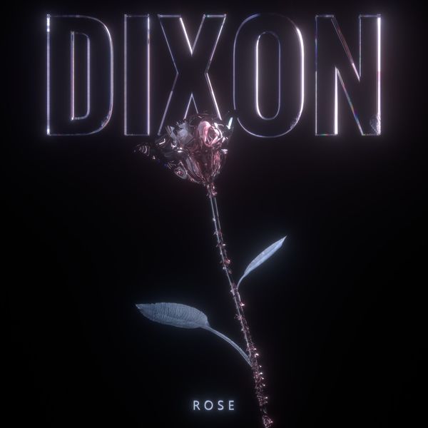 Dixon  - Rose