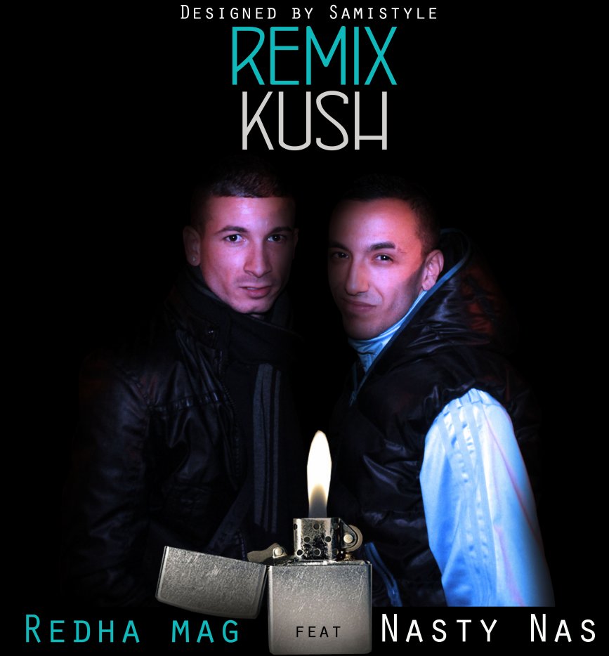 Nasty Nas  ft Redha  - Kush (REMIX)