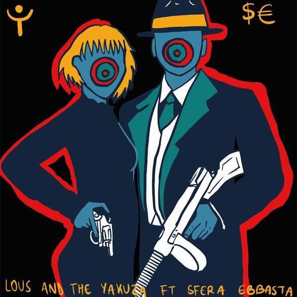 Lous and The Yakuza  - Je Ne Sais Pas