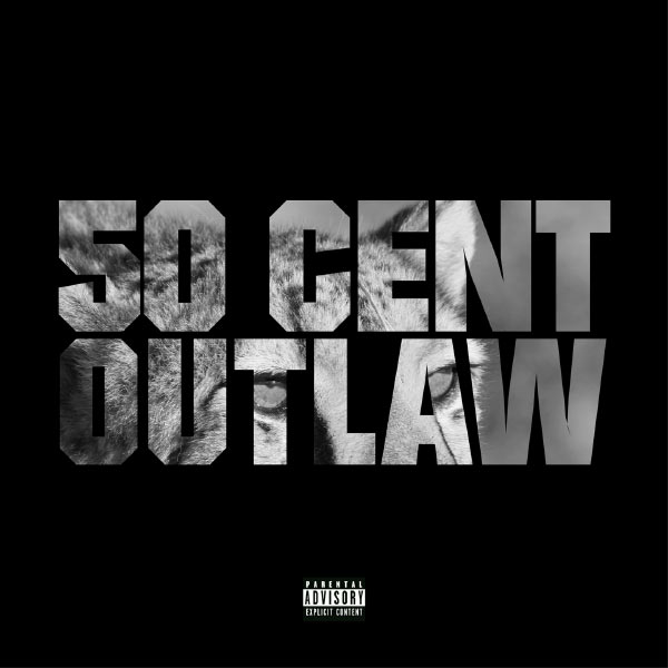 50 Cent  - Outlaw