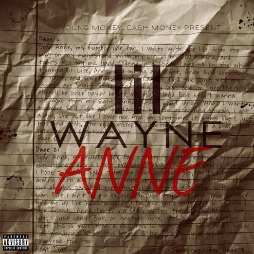 Lil Wayne  - Dear Anne
