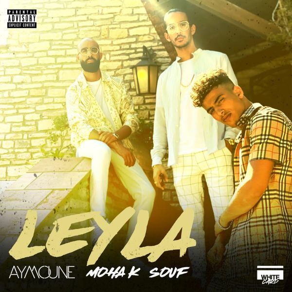 DJ Aymoune  ft Moha K  & Souf  - Leyla