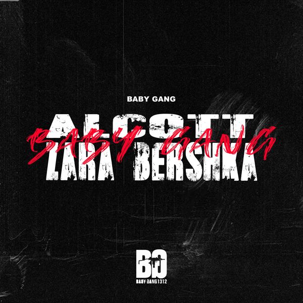 Baby Gang  - Alcott Zara Bershka