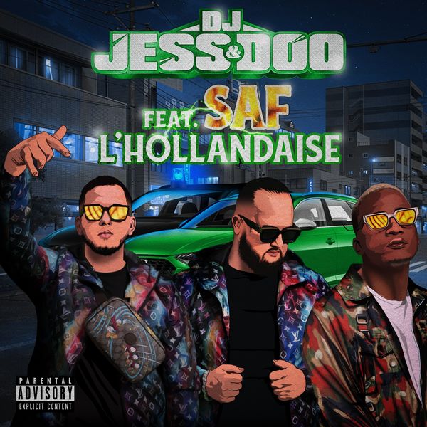DJ JESS & DOO  ft SAF  - L'Hollandaise