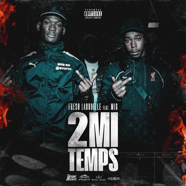 Fresh laDouille  ft Mig  - 2 Mi-temps