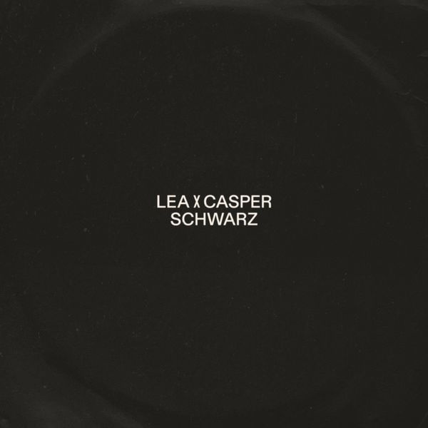 LEA  ft Casper  - Schwarz
