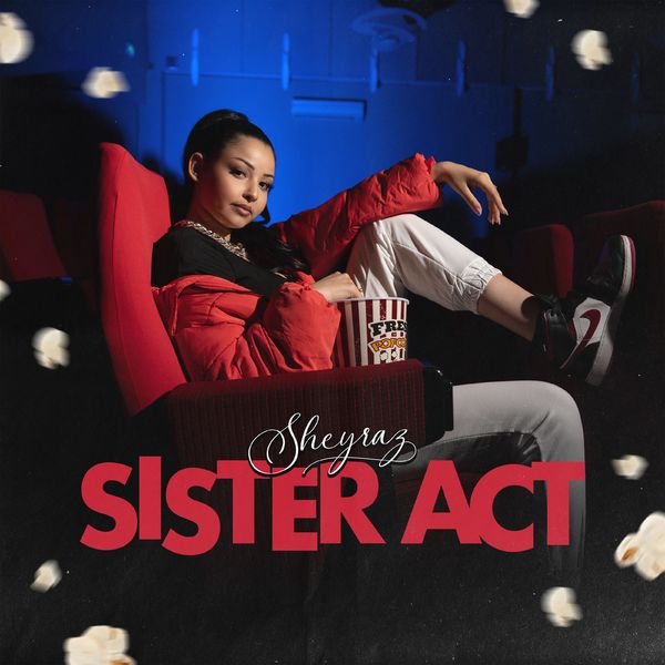 Sheyraz  - Sister Act