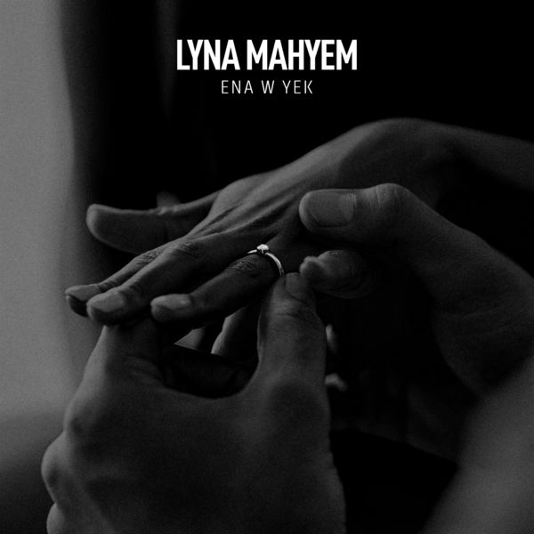 Lyna Mahyem  - Ena W Yek