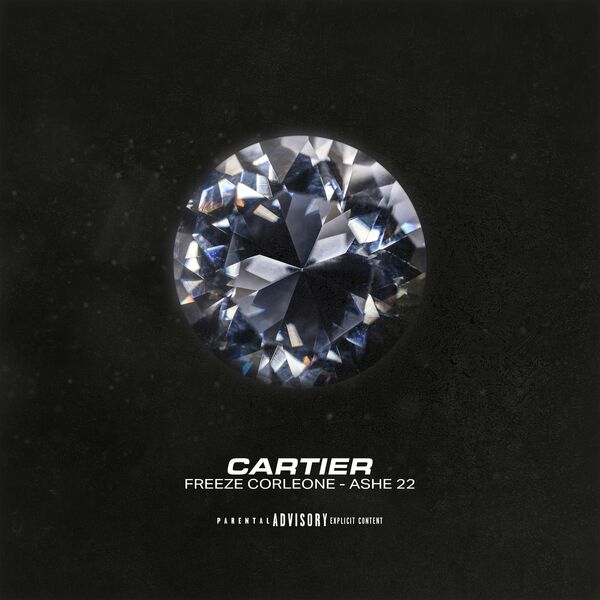 Freeze Corleone  ft ASHE 22  - Cartier