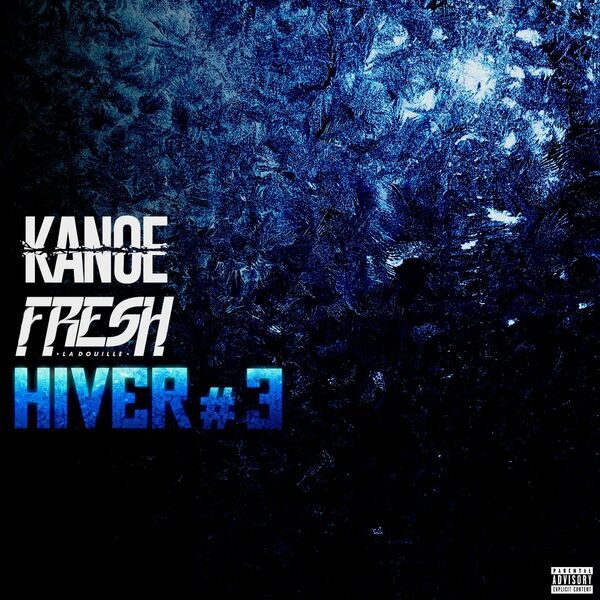 Kanoe  ft Fresh laDouille  - Hiver 3