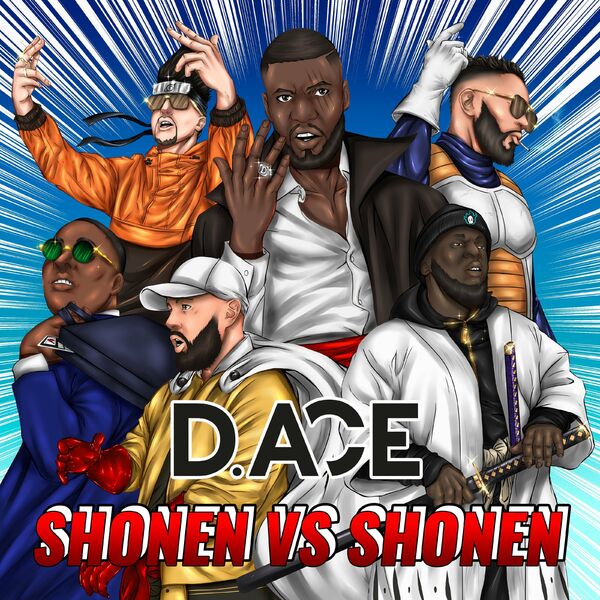 D.ACE  ft Cookiesan  & Zoro l'frerot  & Cookiesan  & Negrito Senpai  - Shonen vs Shonen