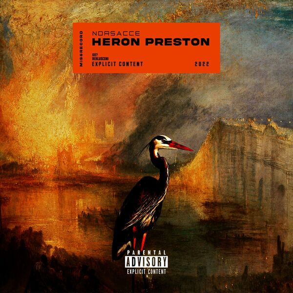 Norsacce Berlusconi  - Heron Preston