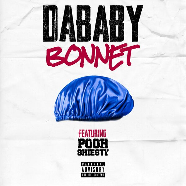 DaBaby  ft Pooh Shiesty  - BONNET