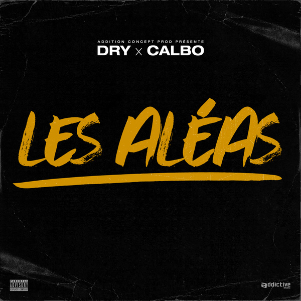 Dry [Intouchable]  - Les Aleas