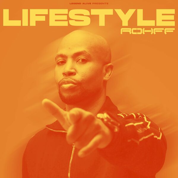 Rohff  - Life Style