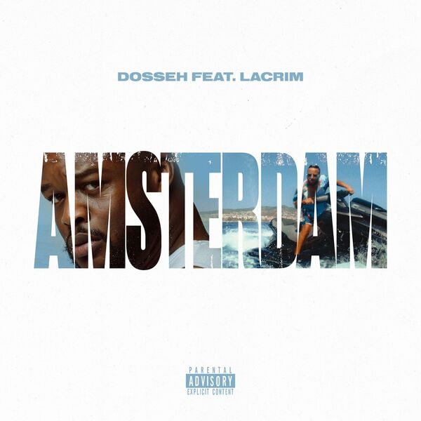 Dosseh  ft Lacrim  - Amsterdam