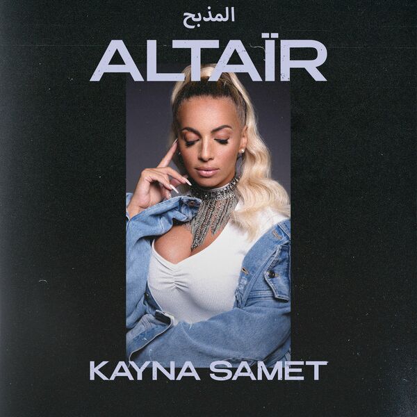 Kayna Samet  - Altair