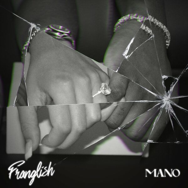Franglish - Mano