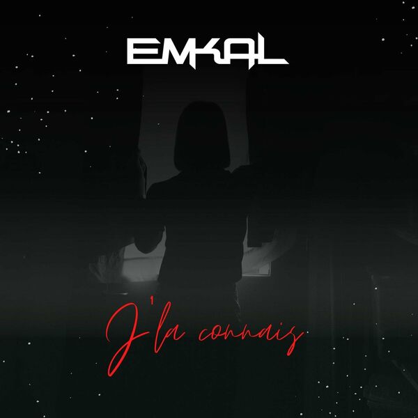 Emkal  - J'la connais, Pt. 1