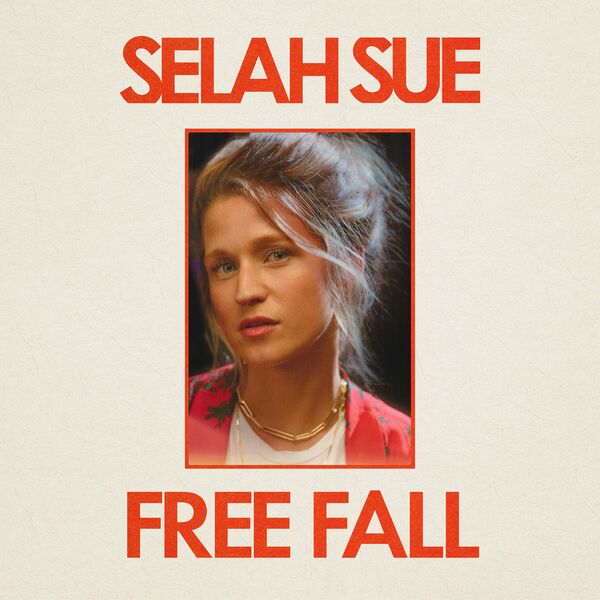 Selah Sue  - Free Fall