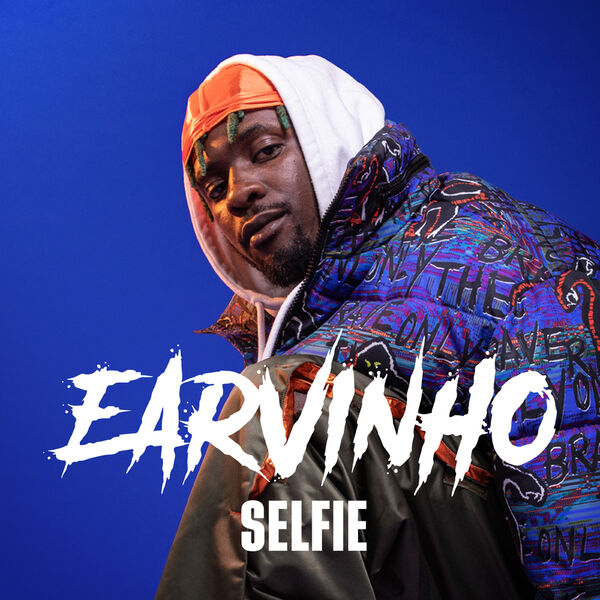 Earvinho - Selfie