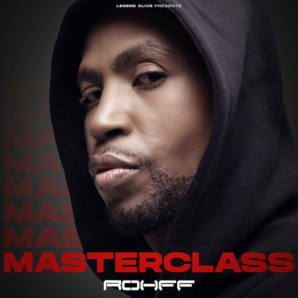 Rohff  - Masterclass
