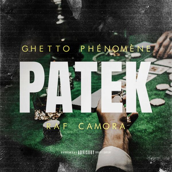 Ghetto Phenomene  ft RAF Camora  - Patek