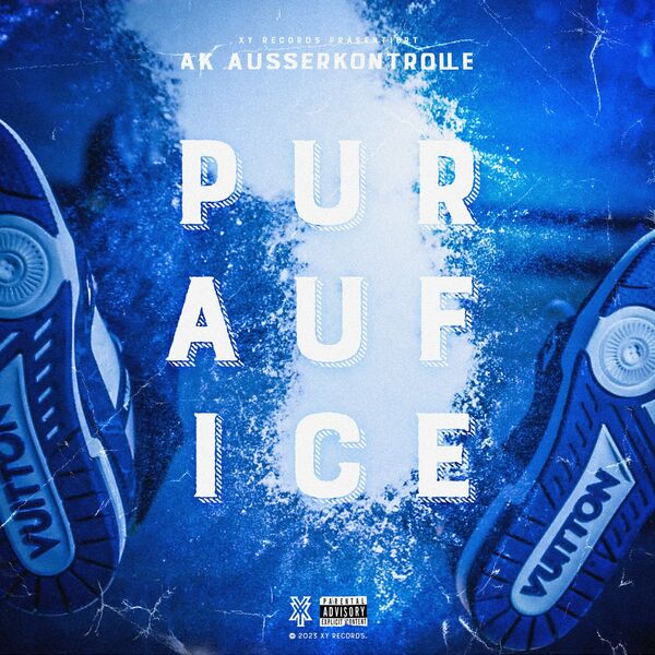 AK Ausserkontrolle  - PUR AUF ICE