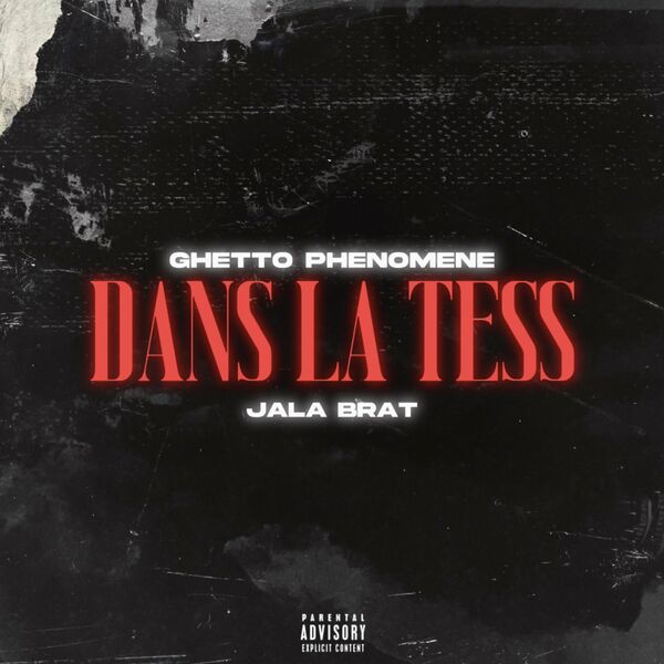Jala Brat  ft Ghetto Phenomene  - Dans la tess