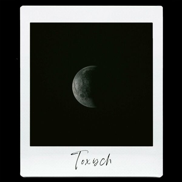 Lune  - Toxisch